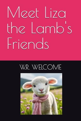 Meet Liza the Lamb's Friends