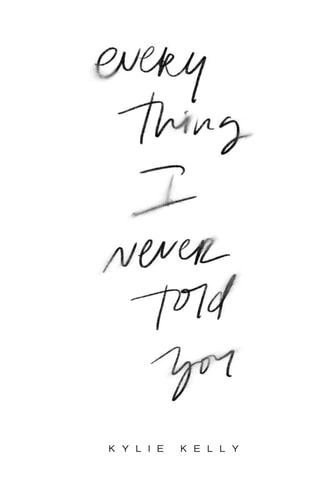 Everything I Never Told You Poems