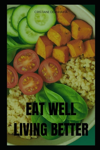 Eat Well, Live Better