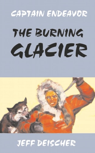 The Burning Glacier
