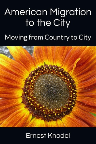 American Migration to the City Moving from Country to City