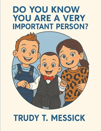 Do You Know You Are a Very Important Person? Dedication, Book C