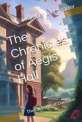 The Chronicles of Aegis Hall The Labyrinth of Daedalus