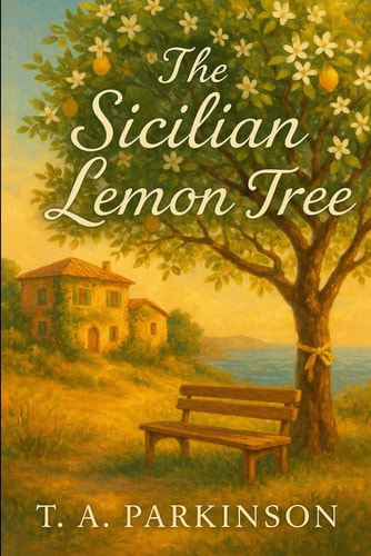 The Sicilian Lemon Tree Love Doesn't Wither. It Waits.
