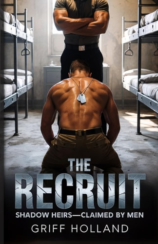 The Recruit Shadow Heirs-Claimed by Men