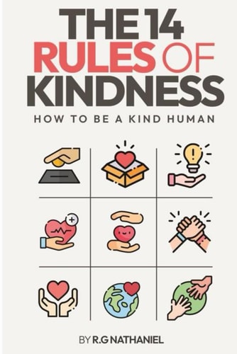 The 14 Rules of Kindness How to be a Kind Human