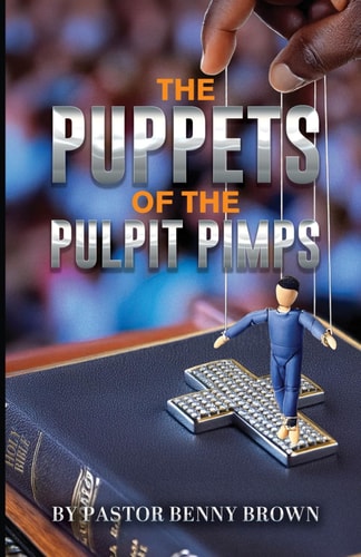 The Puppets of the Pulpit Pimps