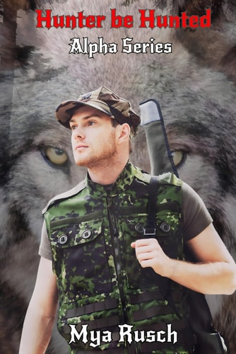 Hunter be Hunted Alpha Series