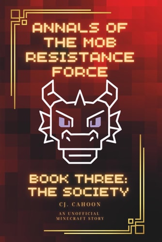 The Society Book Three of the Annals of the MRF