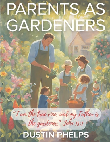 Parents As Gardeners