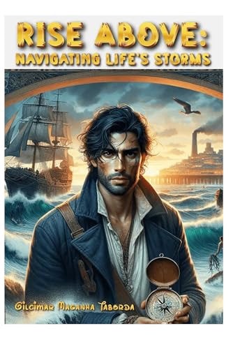 Rise Above Navigating Life's Storms