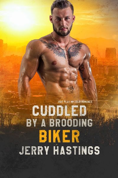 Cuddled by a Brooding Biker: Age Play MM DDlb Romance