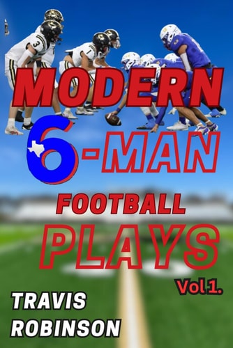 Modern Six Man Football Plays