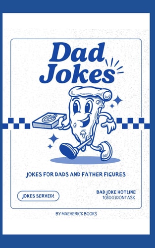 Dad Jokes Dad Jokes Dad Joke Book Funny Dad Jokes Best Dad Jokes Dad Jokes Book for Adults Dad Jokes Book for Kids Cheesy Dad Jokes Clean Dad Jokes Corny Dad Jokes