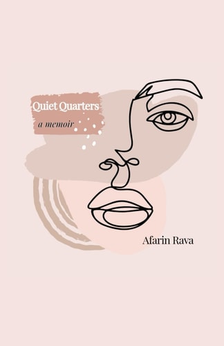 Quiet Quarters A Memoir