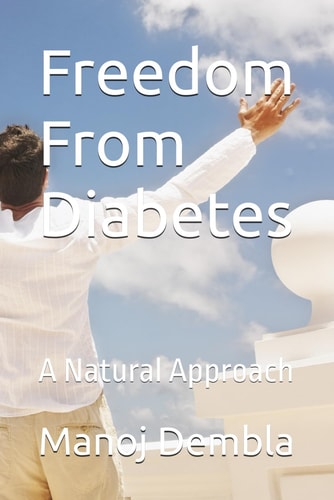 Freedom From Diabetes A Natural Approach