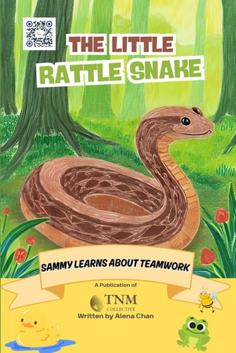 The Little Rattle Snake Sammy Learns about Teamwork