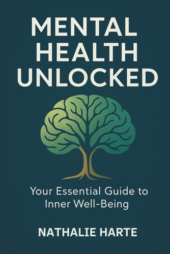 Mental Health Unlocked Your Essential Guide to Inner Well-being