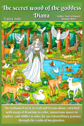 The Secret Wood of the Goddess Diana