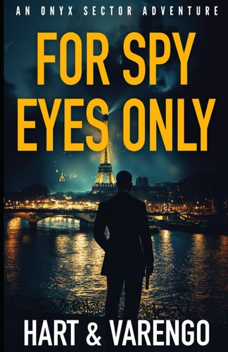 For Spy Eyes Only