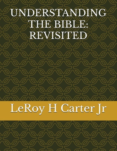 Understanding the Bible Revisited