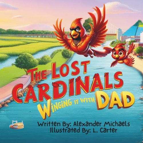 Winging It with Dad A Heartwarming Adventure with 4AM the Cardinal