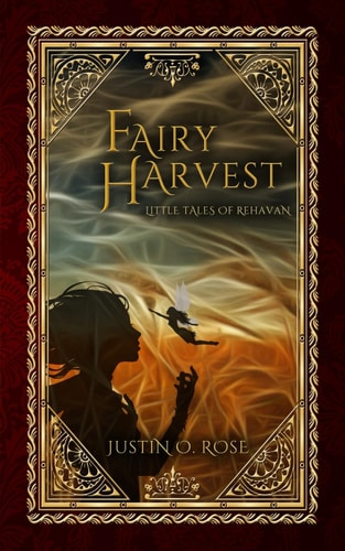 Fairy Harvest A Little Tale of Rehavan
