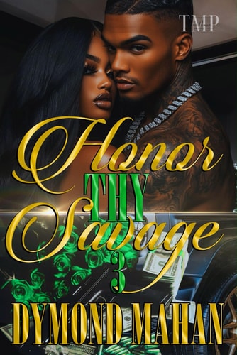 Honor Thy Savage 3 (Finale)