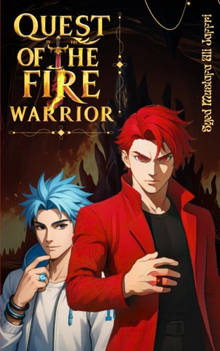 QUEST OF THE FIRE WARRIOR.