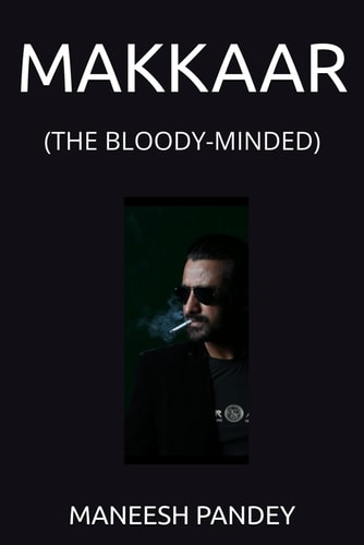 Makkaar (The Bloody-Minded)