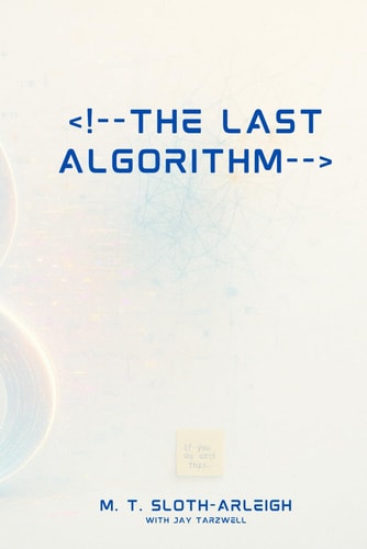 The Last Algorithm