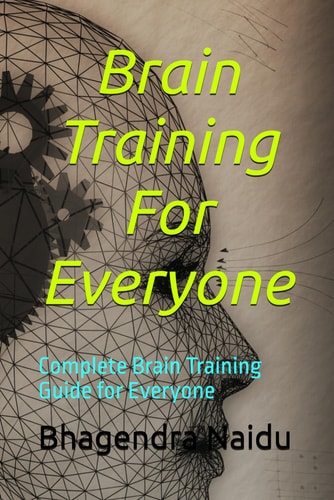 Brain Training For Everyone Complete Brain Training Guide for Everyone