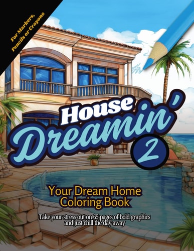 House Dreamin' 2