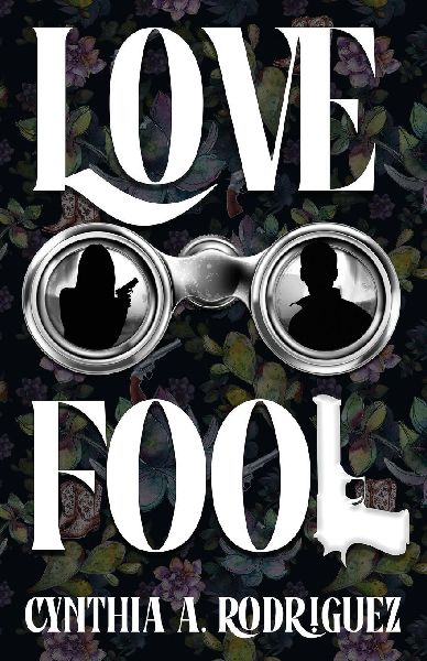 Lovefool: A Latine Dark Romance