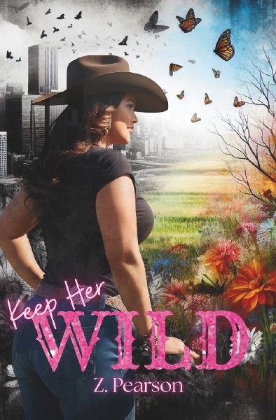 Keep Her Wild: Dark Small Town Romance