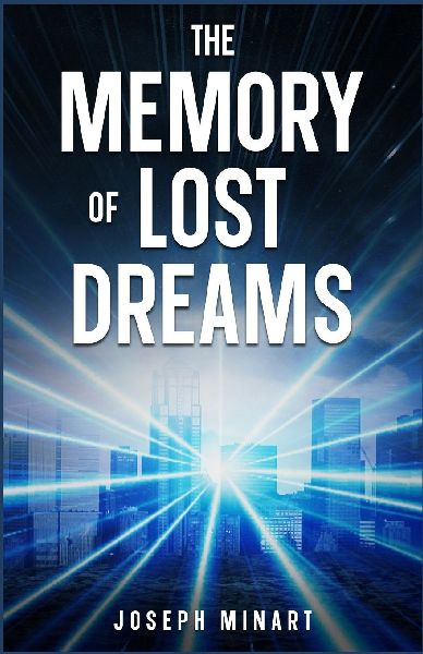 The Memory of Lost Dreams