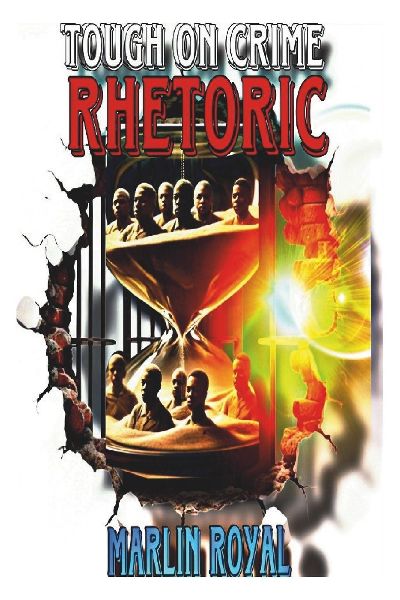 Tough on Crime Rhetoric: Untold Truth and Secrets