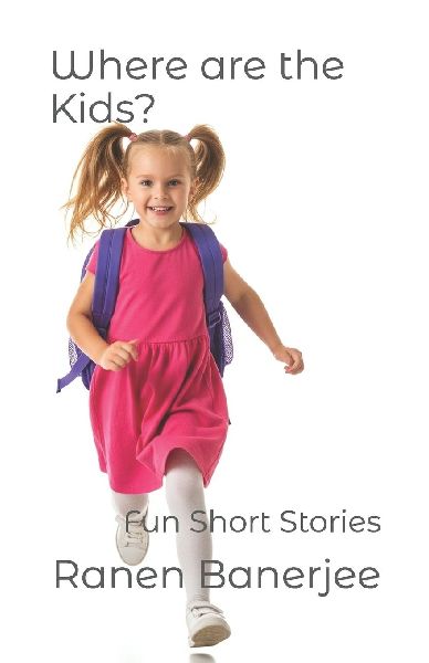 Where are the Kids?: Fun Short Stories