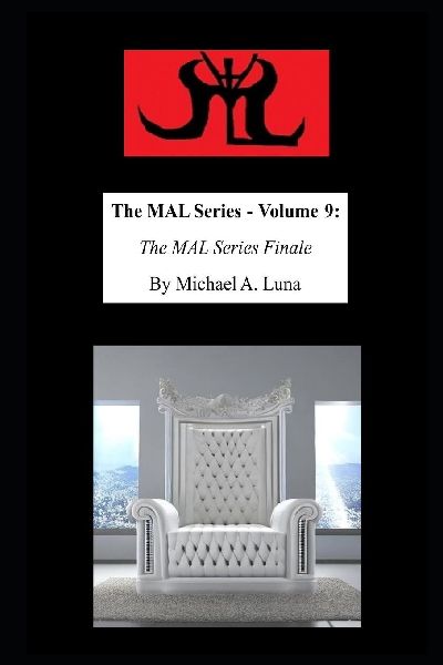 The MAL Series - Volume 9: The MAL Series Finale