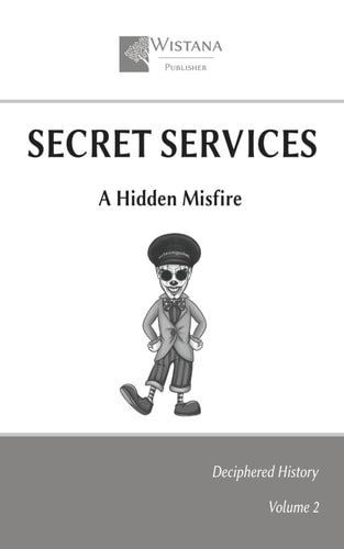 Secret Services A Hidden Misfire