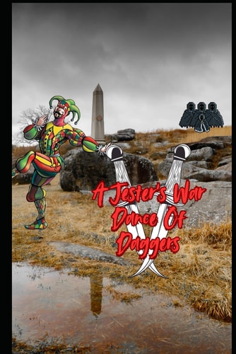 A Jester's War Dance Of Daggers