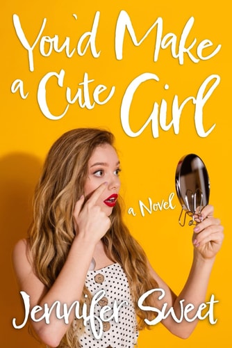 You'd Make a Cute Girl A Gradual Feminization Novel