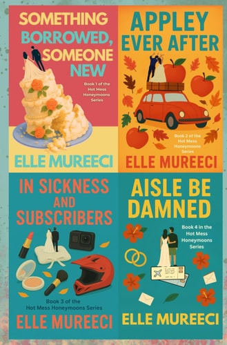 The Hot Mess Honeymoons Series Books 1-4