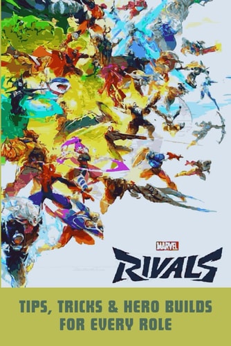 Marvel Rivals Tips, Tricks & Hero Builds for Every Role