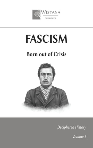 Fascism Born Out of Crisis