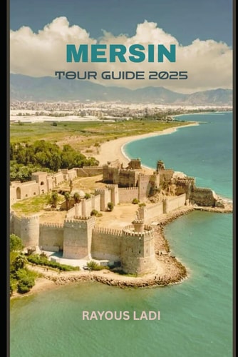 Mersin Tour Guide 2025