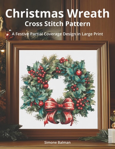 Christmas Wreath Cross Stitch Pattern A Festive Partial Coverage Design in Large Print