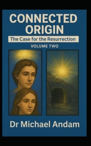 Connected Origin Case for the Resurrection Volume Two