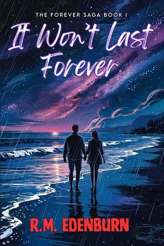 It Won't Last Forever