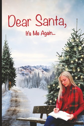 Dear Santa, It's Me Again
